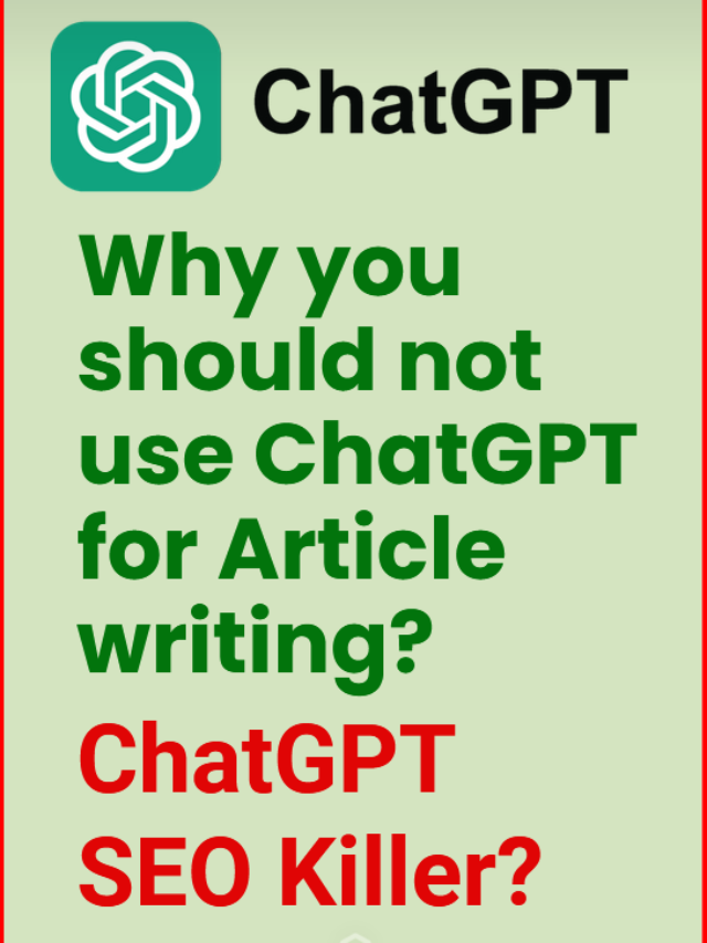 Why you should not use ChatGPT for Artcile writing?
